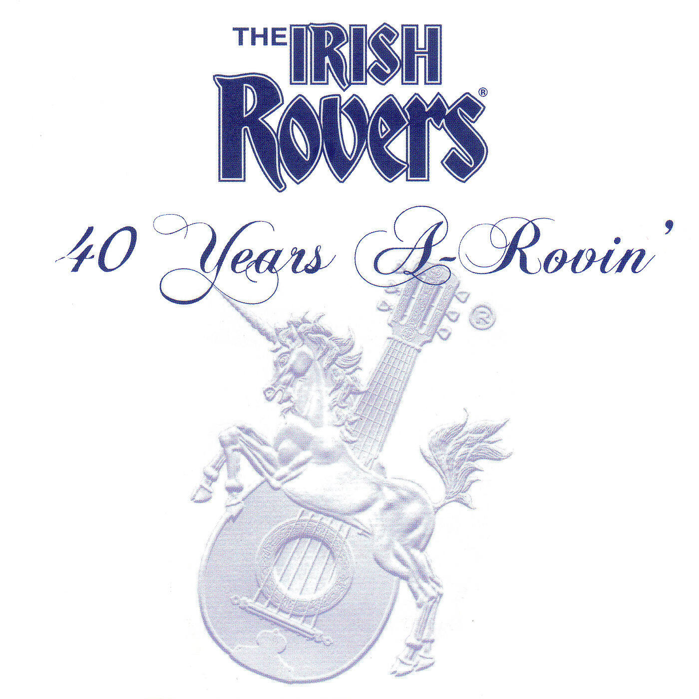 Релиз 40 Years a-Rovin'