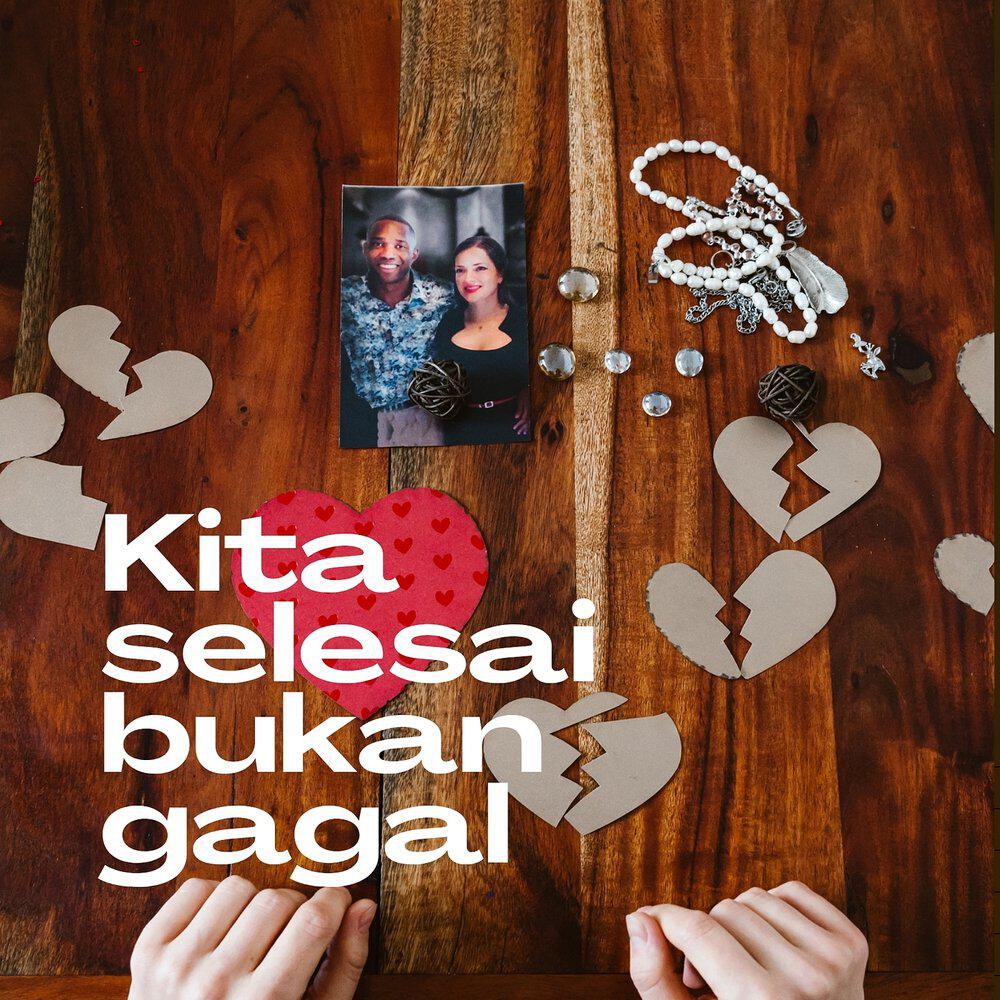 Релиз Kita Selesai Bukan Gagal