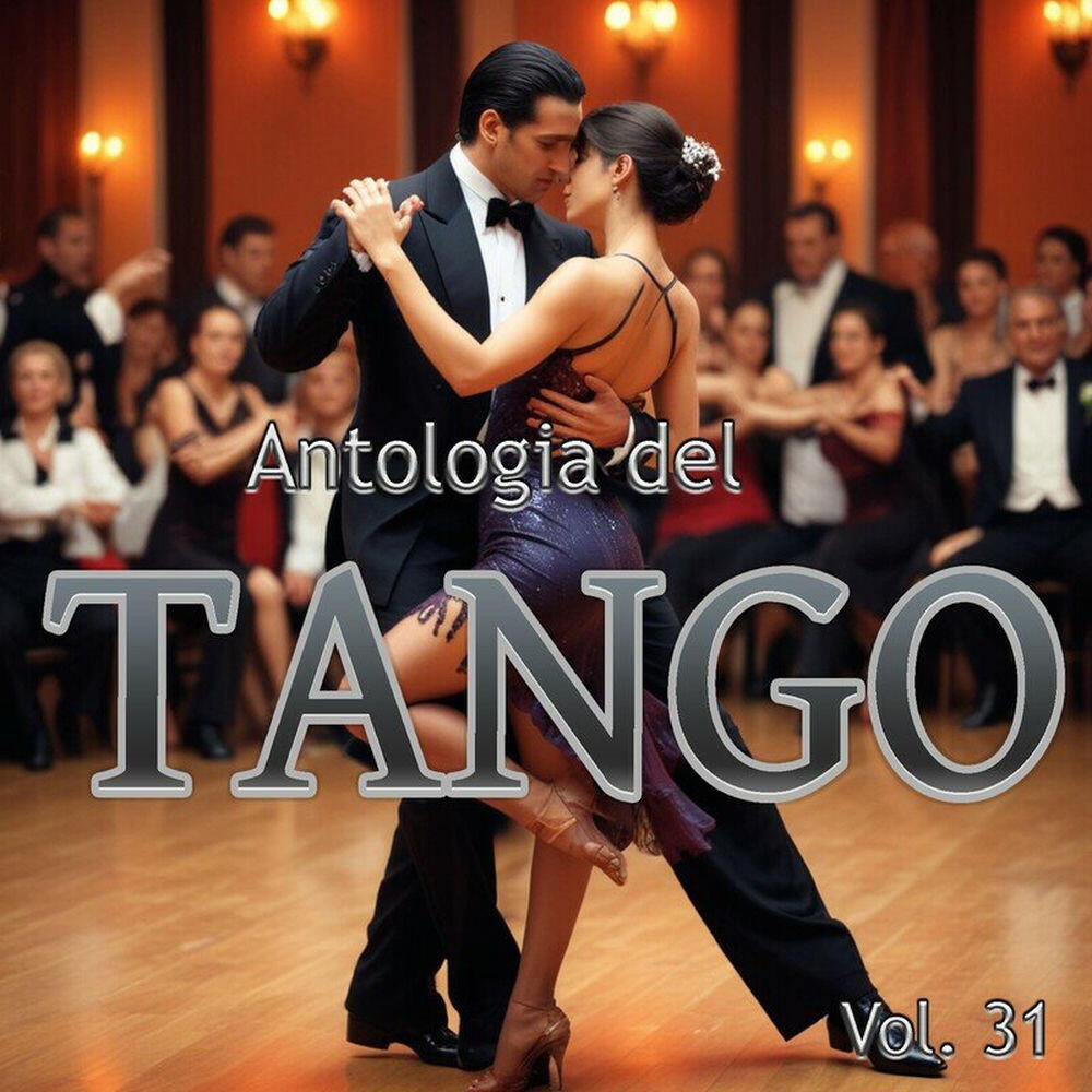 Релиз Antologia del Tango, Vol. 31