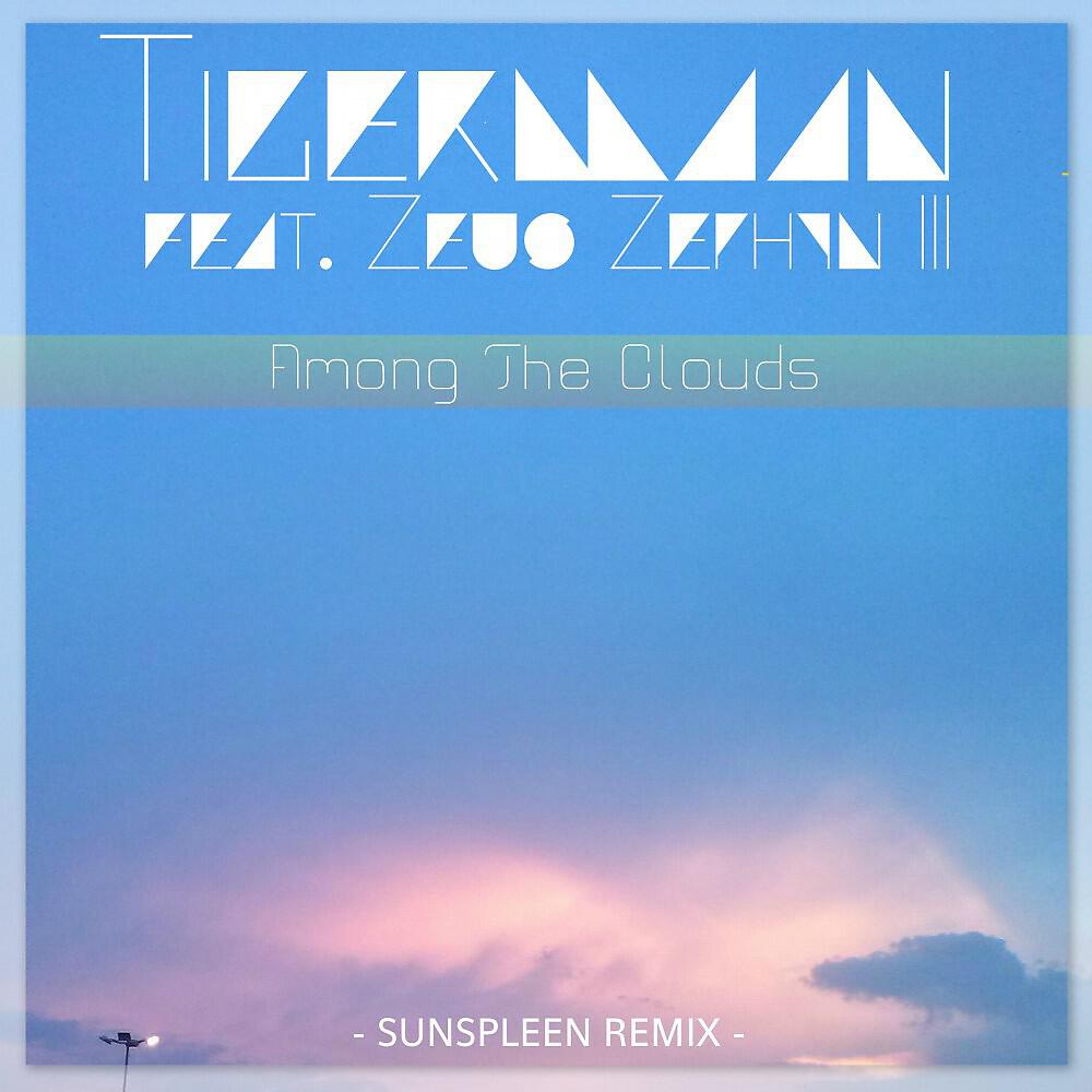 Релиз Among the Clouds (Sunspleen Remix)