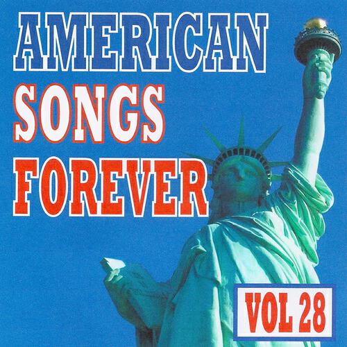 Релиз American Songs Forever, Vol. 28