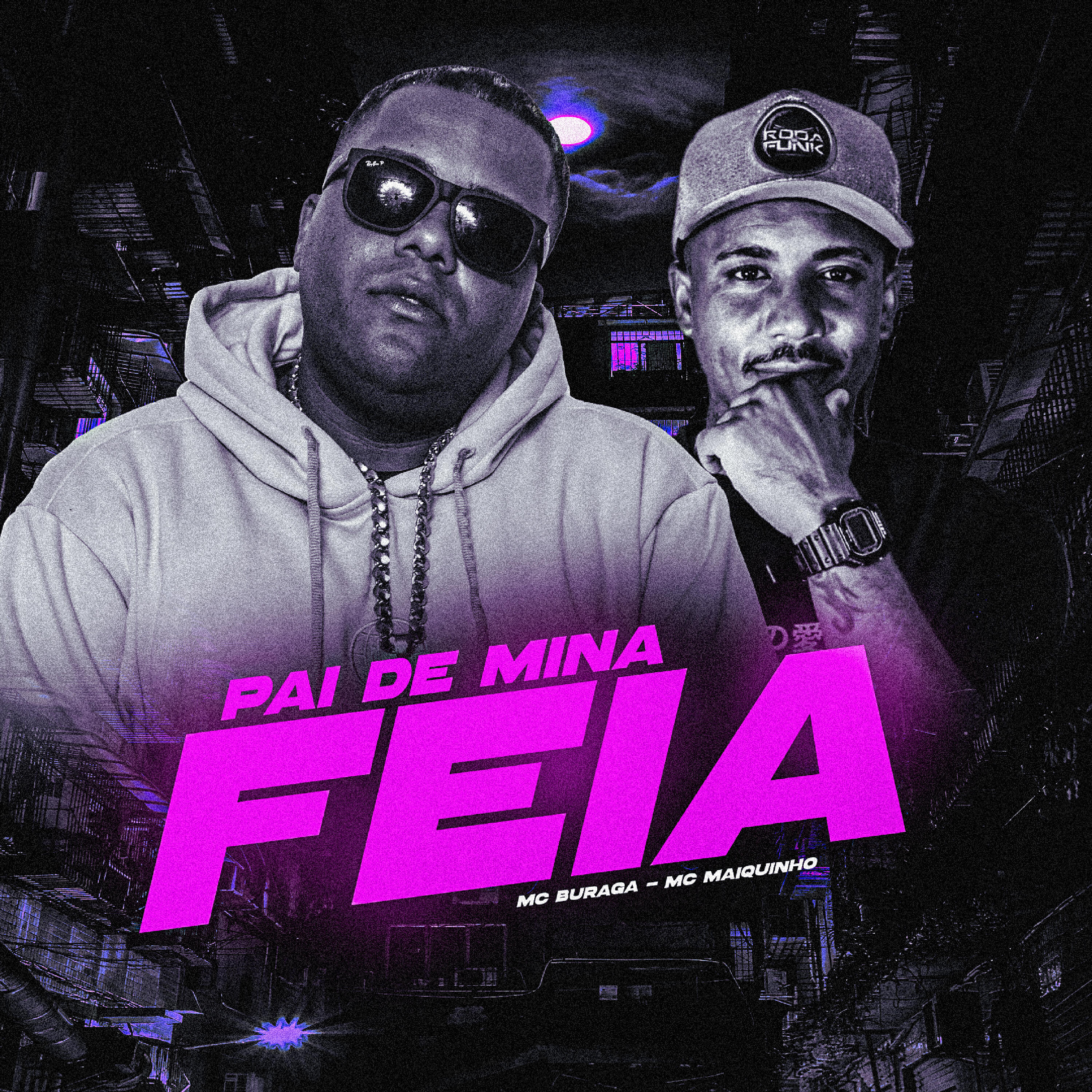 Постер альбома Pai de Mina Feia