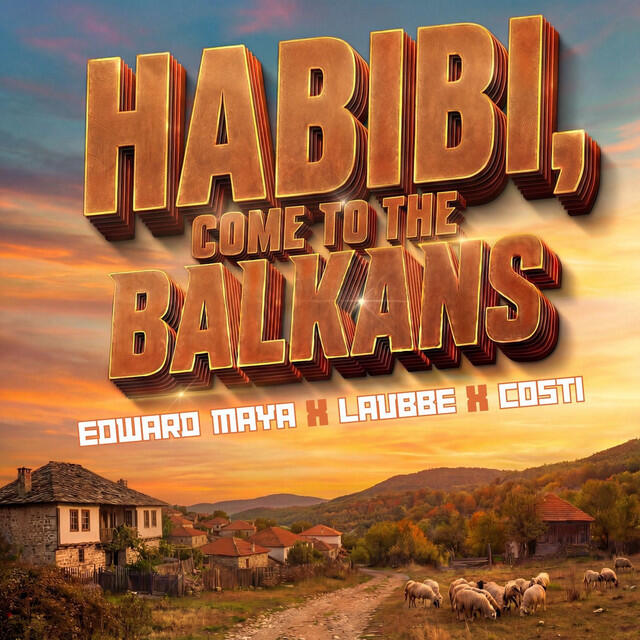 Релиз Habibi, Come To The Balkans (Extended)