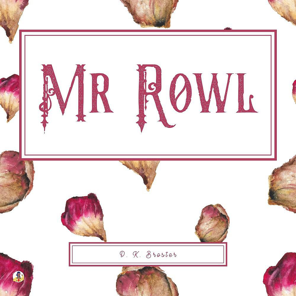 Релиз Mr Rowl