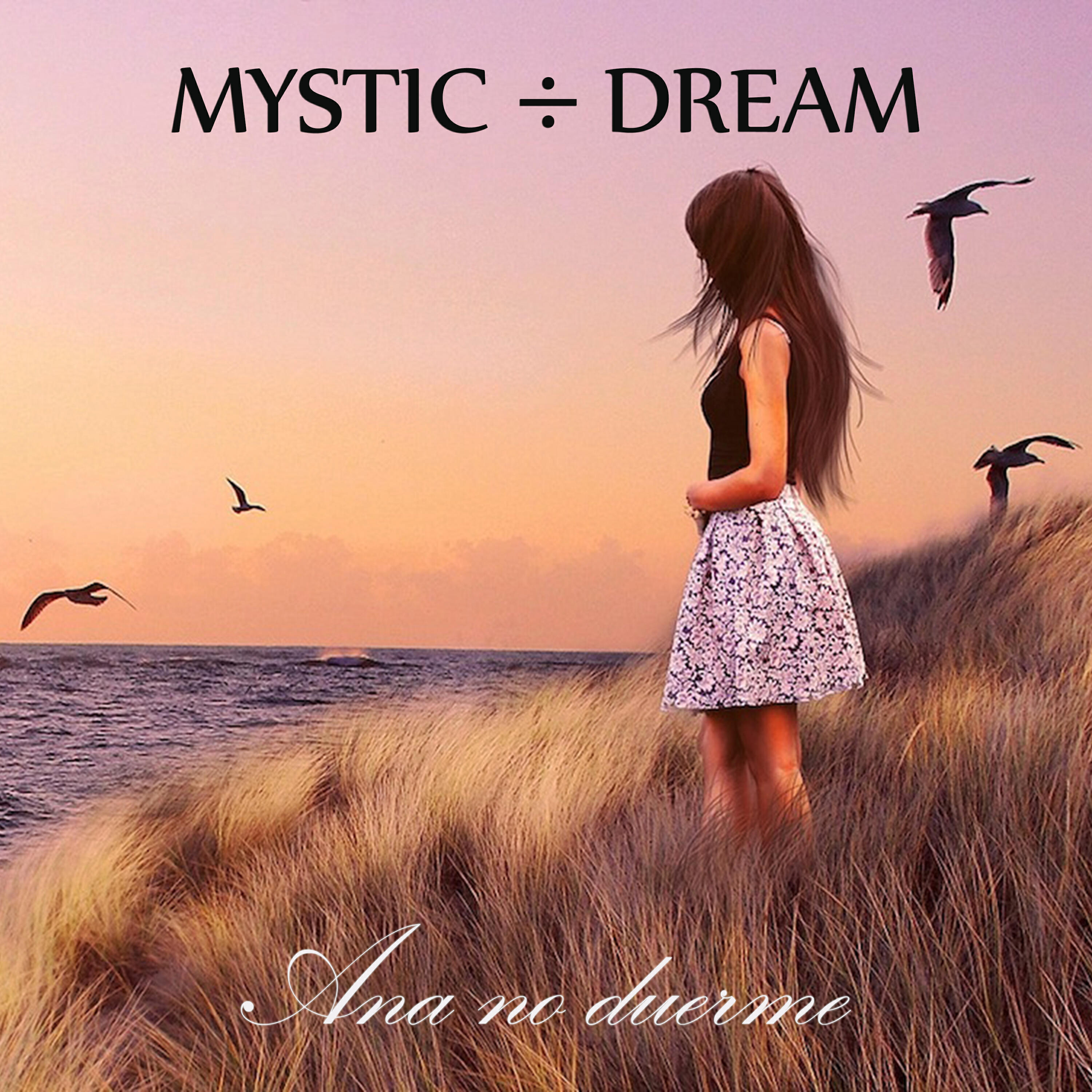 Mystic ÷ Dream