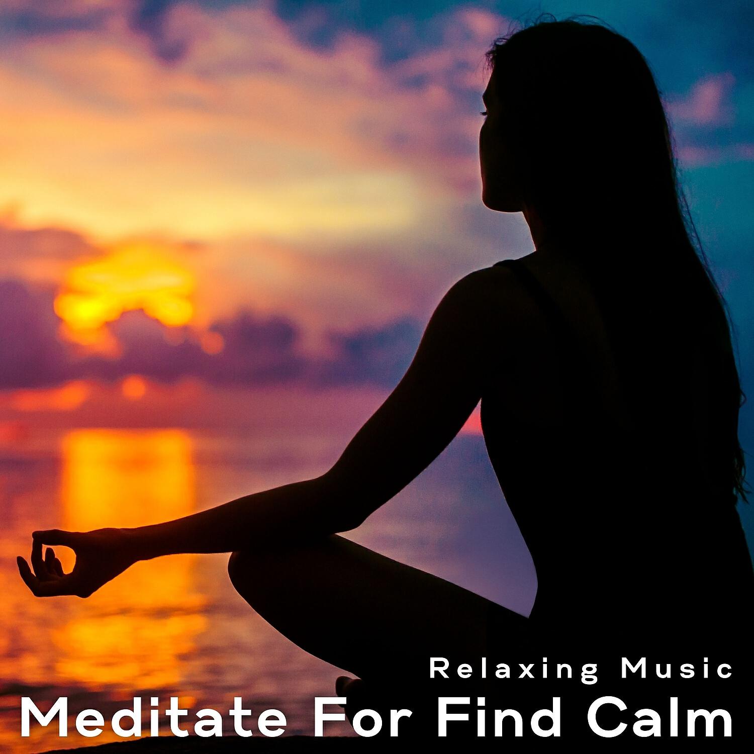 Релиз Meditate for Find Calm