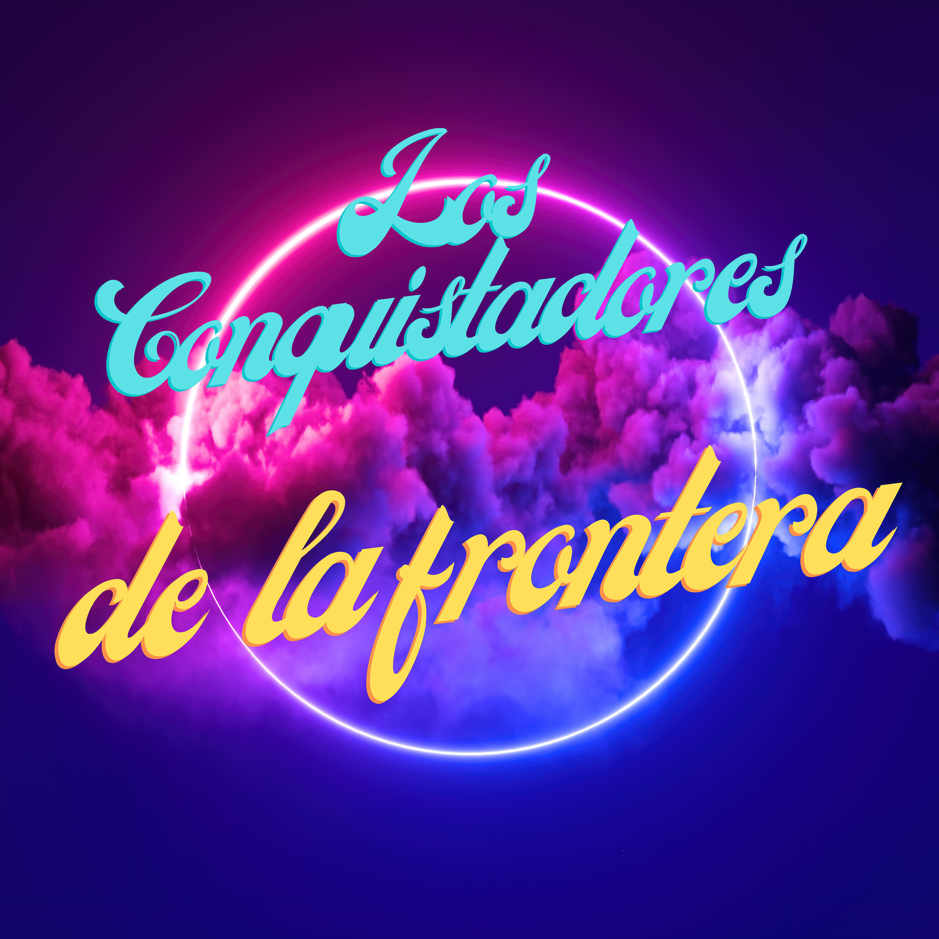 Los Conquistadores de la Frontera