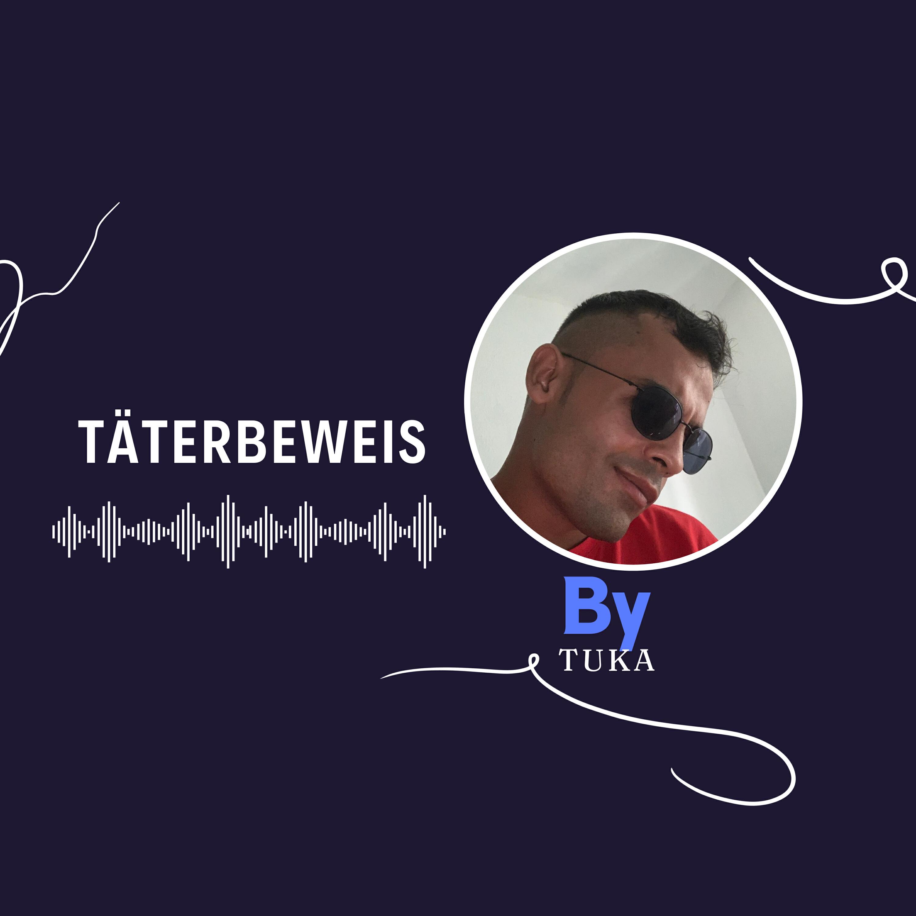 Релиз Tuka Täterbeweis