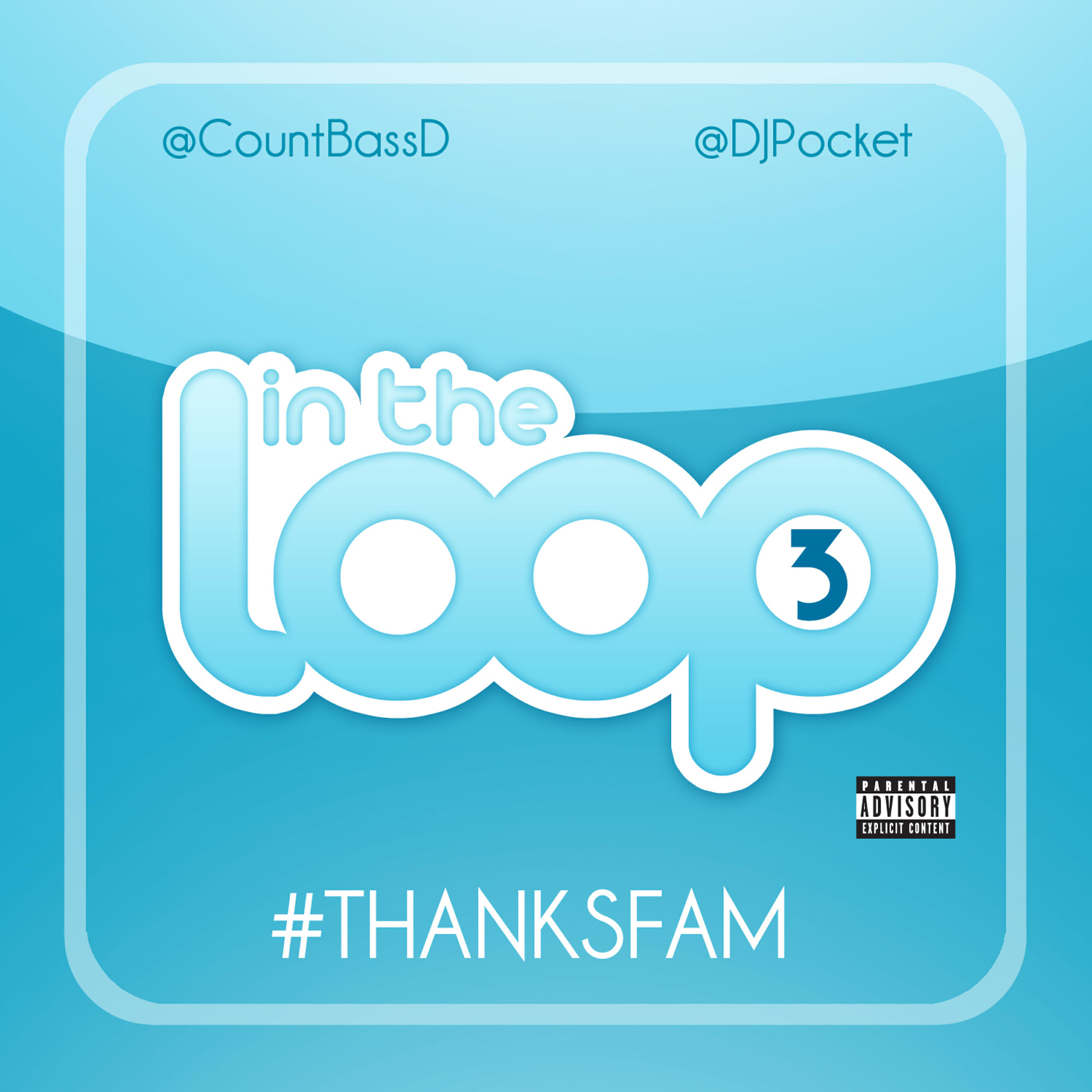 Релиз In The Loop 3 #THANKSFAM