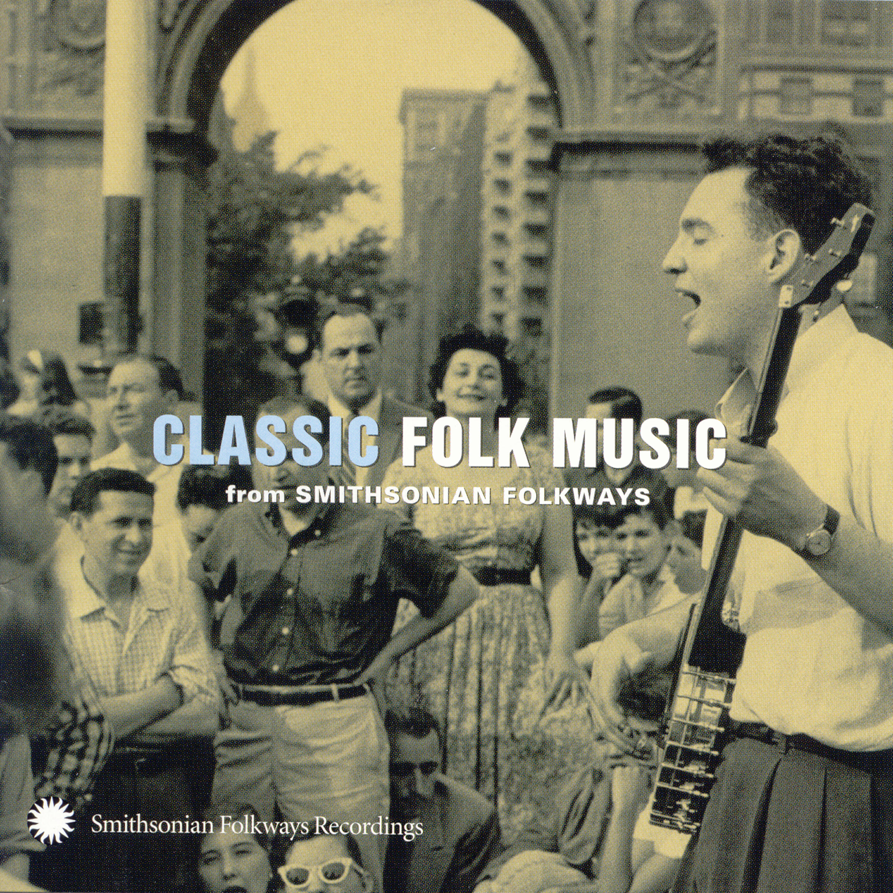 Релиз Classic Folk Music from Smithsonian Folkways Recordings