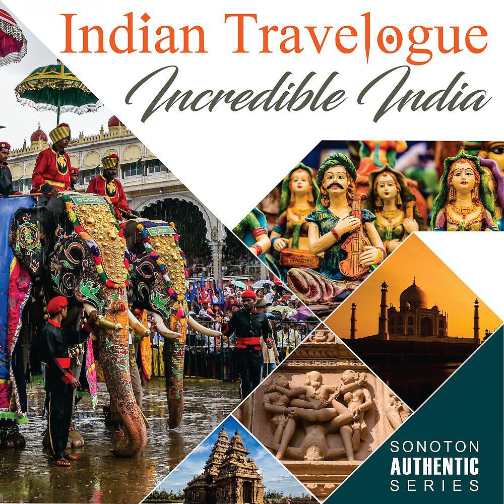 Релиз Indian Travelogue - Incredible India