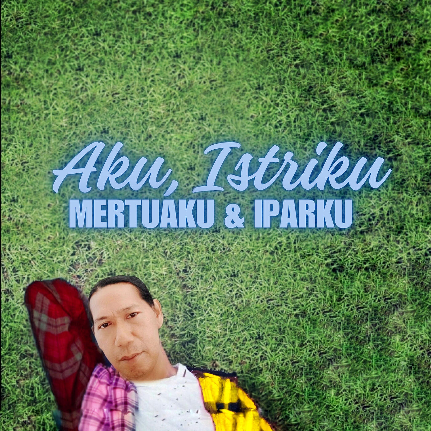 Релиз Aku Istriku Mertuaku & Iparku