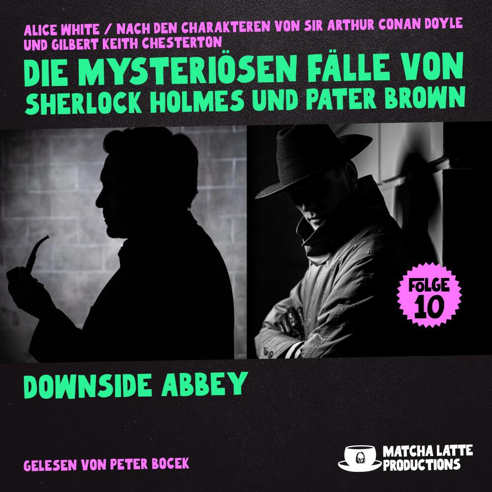 Релиз Downside Abbey (Die mysteriösen Fälle von Sherlock Holmes und Pater Brown, Folge 10)