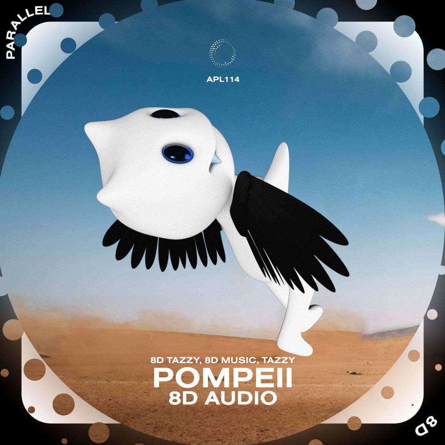 Релиз Pompeii - 8D Audio