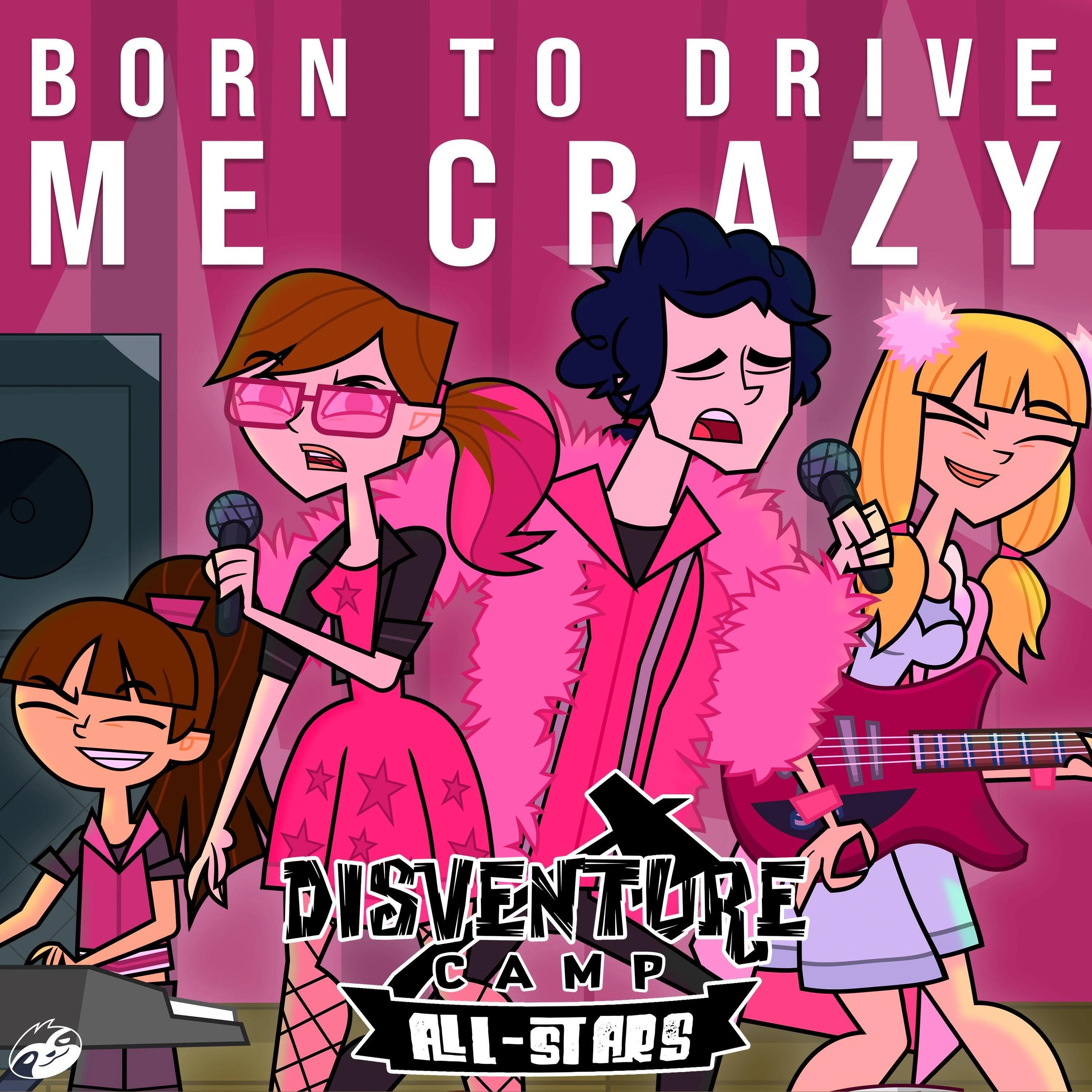 Релиз Born to Drive Me Crazy