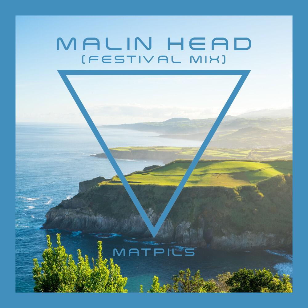 Релиз Malin Head (Festival Mix)