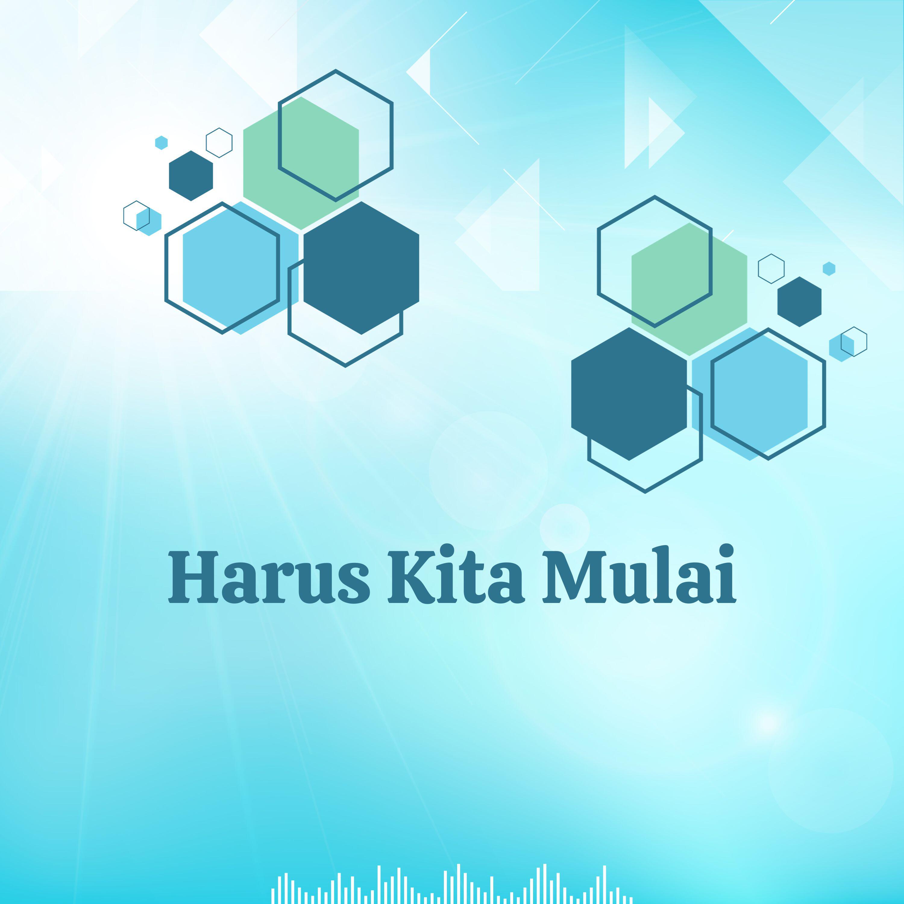 Релиз Harus Kita Mulai