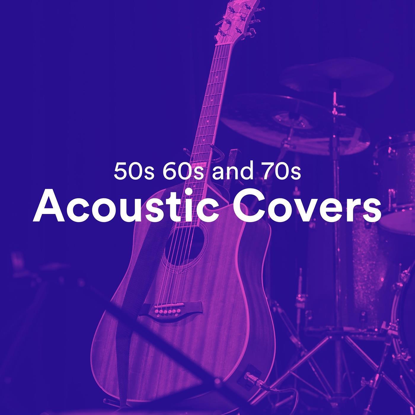 Релиз 50s 60s and 70s Acoustic Covers