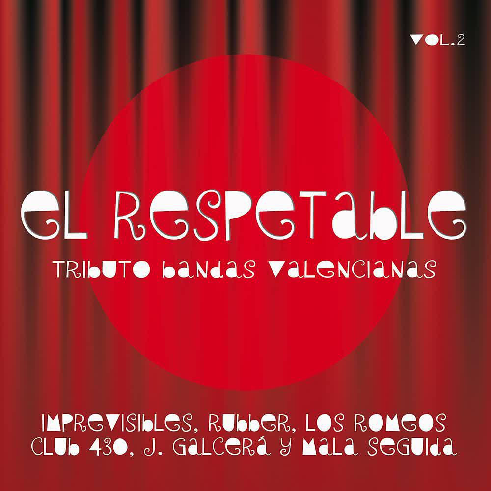 Релиз El Respetable (Tributo a Bandas Valencianas) (Vol.2)