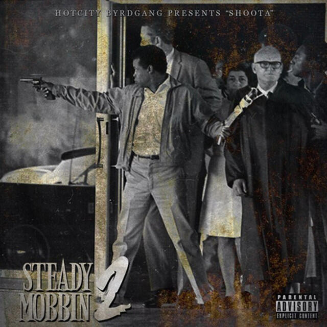 Релиз Steady Mobbin' 2