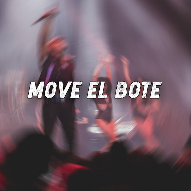 Постер альбома Move el bote