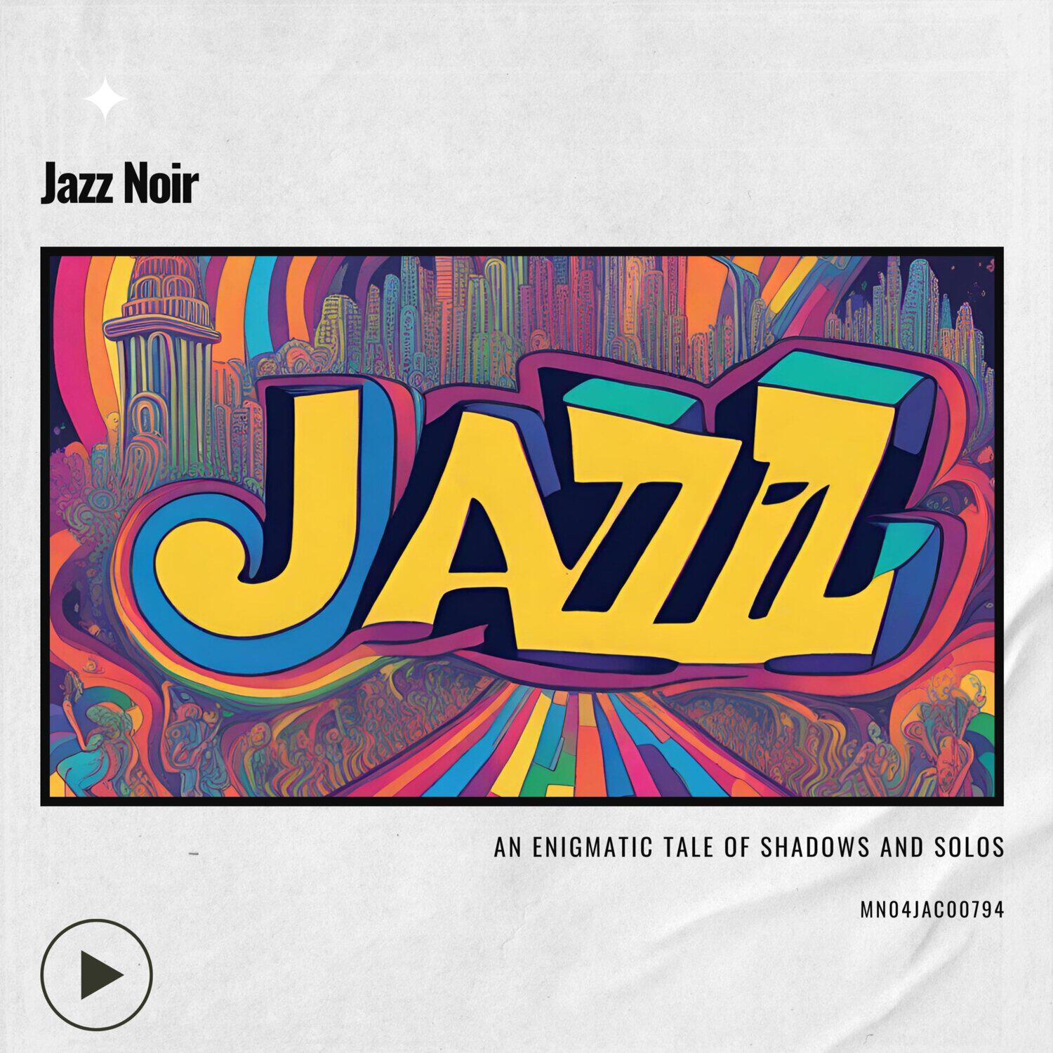 Релиз Jazz Noir: An Enigmatic Tale of Shadows and Solos