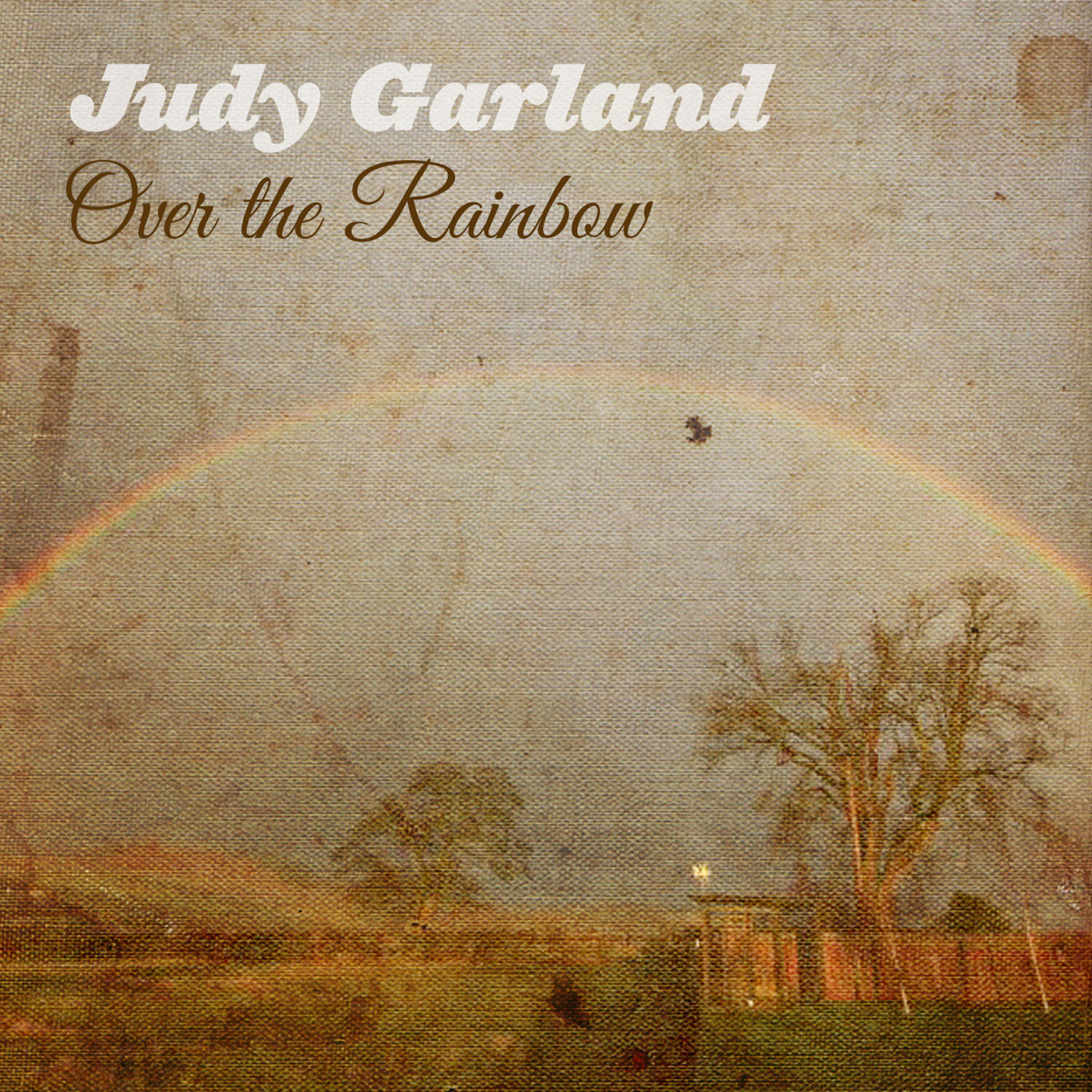 Постер альбома Over the Rainbow