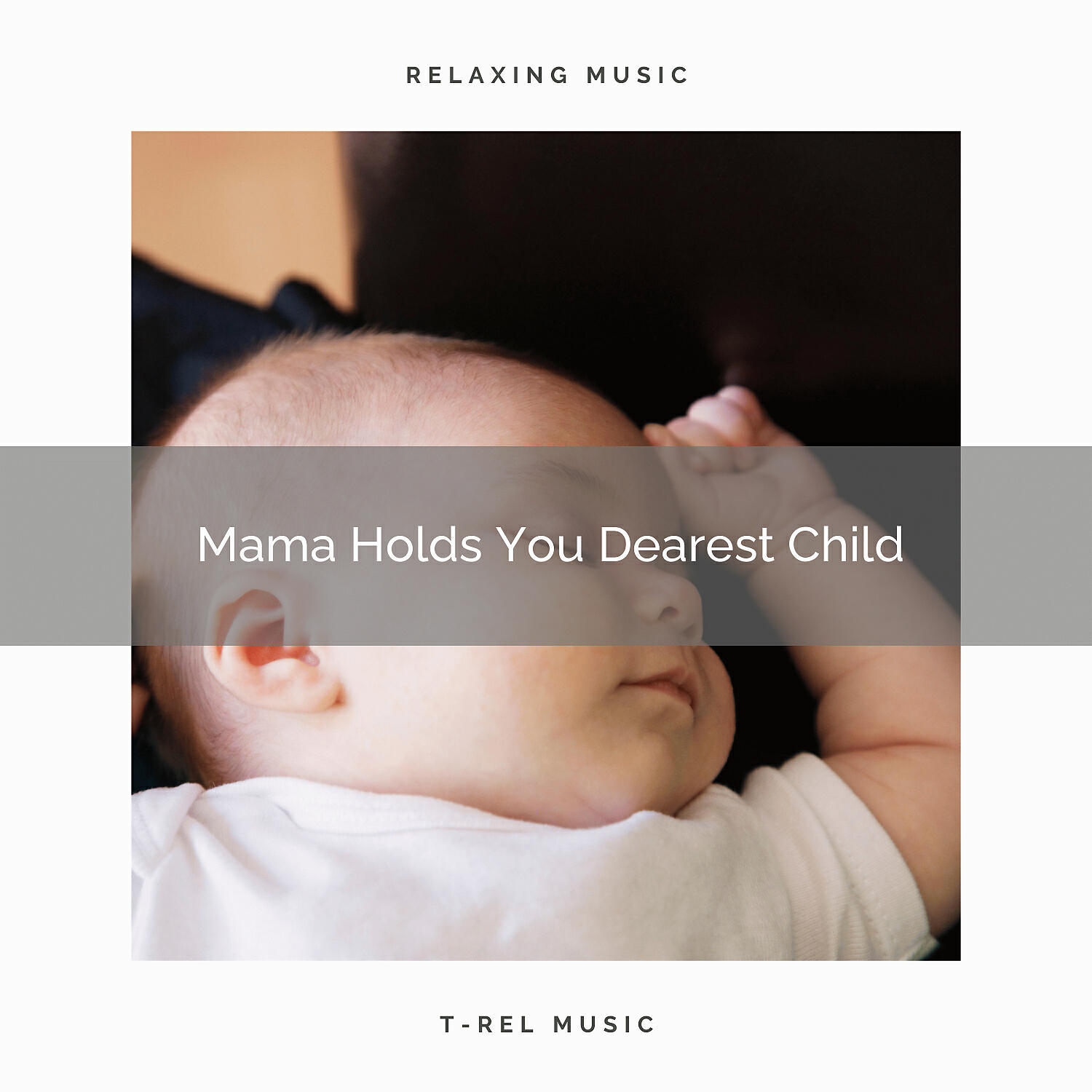 Релиз Mama Holds You Dearest Child