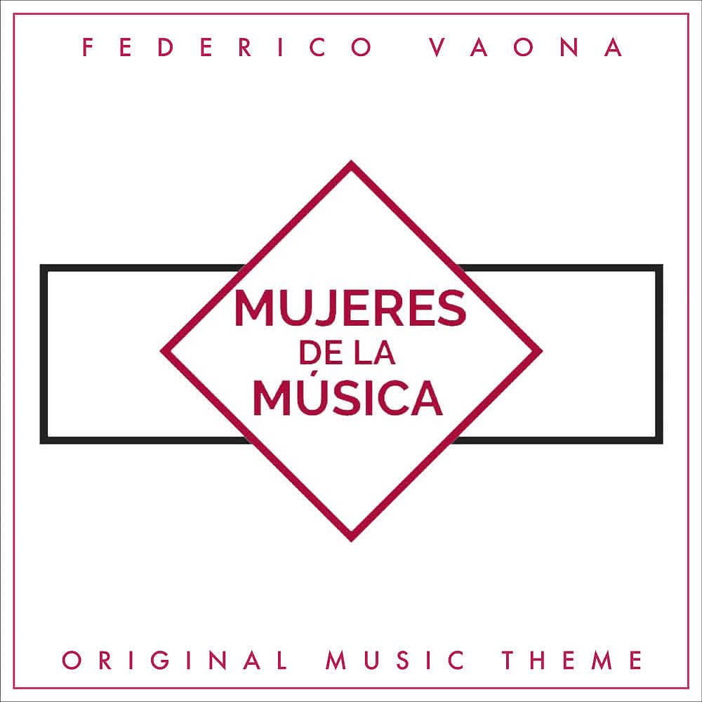 Релиз Mujeres De La Musica (Original Score)