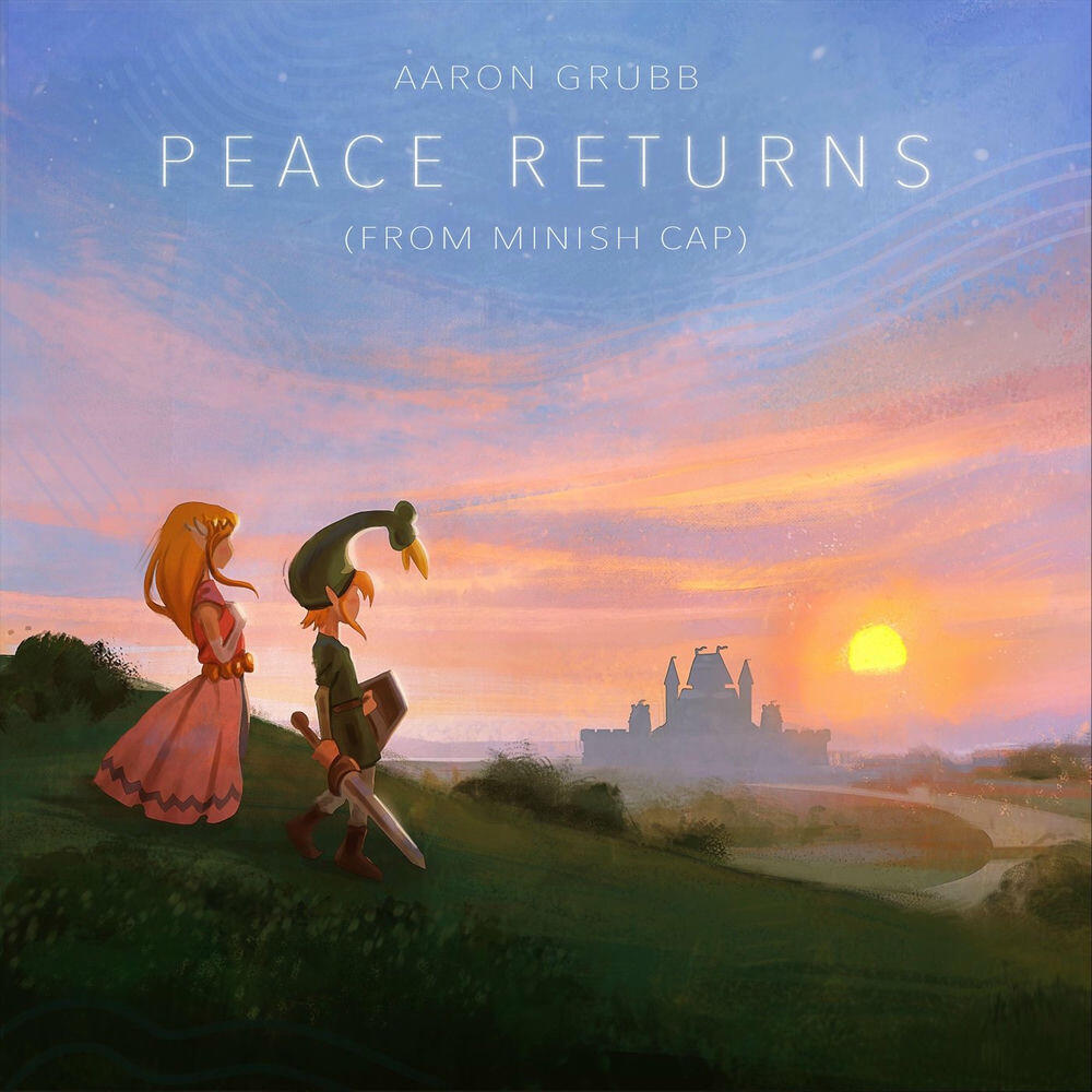 Релиз Peace Returns (From Minish Cap)