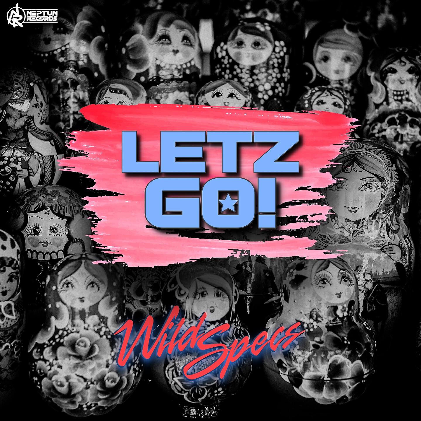Релиз Letz Go!