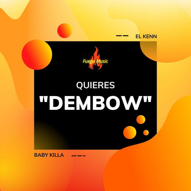 Релиз Quieres Dembow