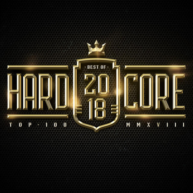 Релиз Hardcore Top 100 Best Of 2018
