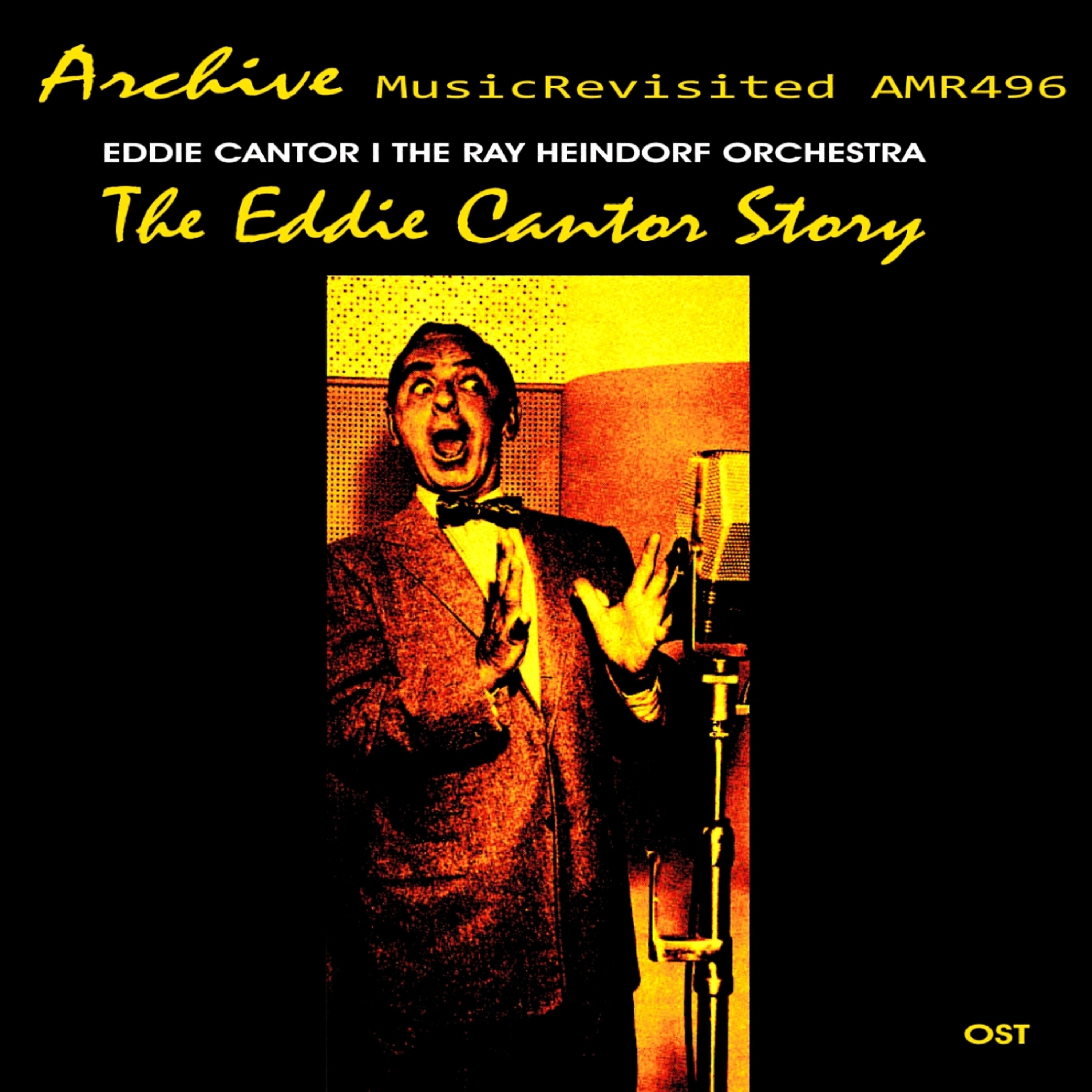 Релиз The Eddie Cantor Story (Original Motion Picture Soundtrack)