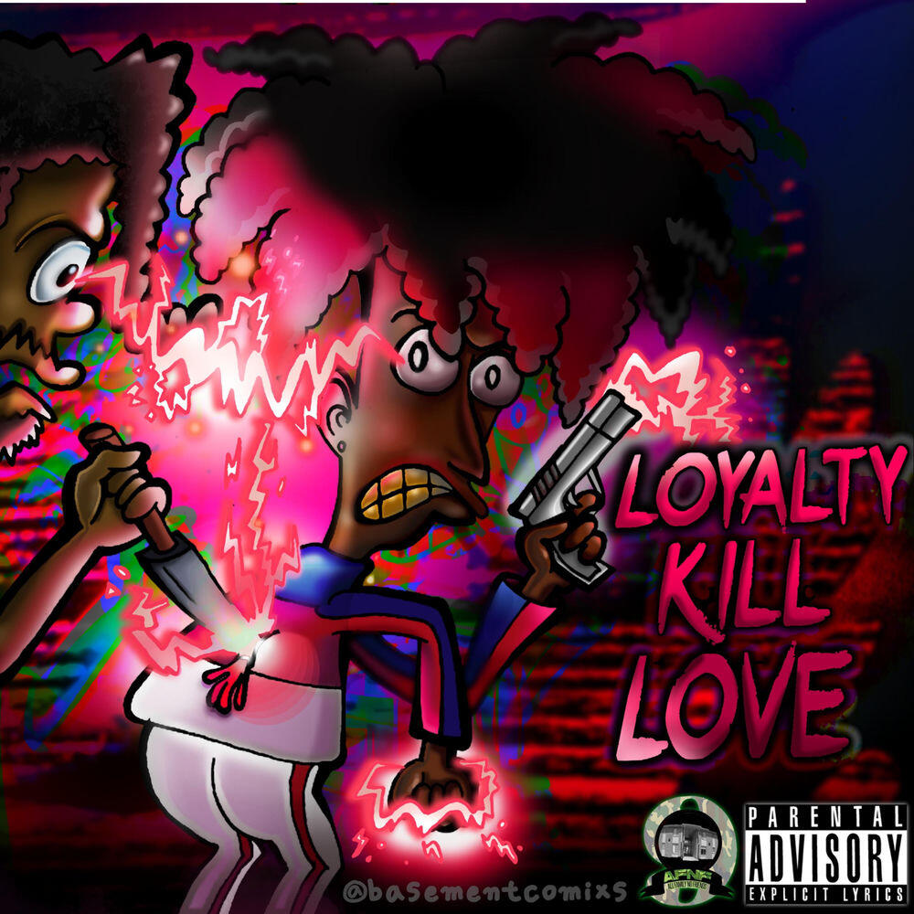 Релиз Loyalty Kill Love