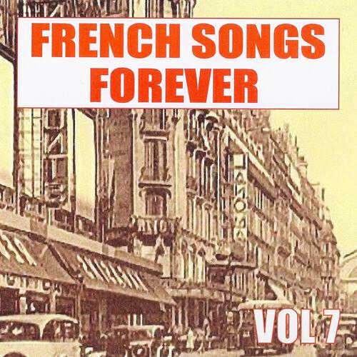 Релиз French Songs Forever, Vol. 7