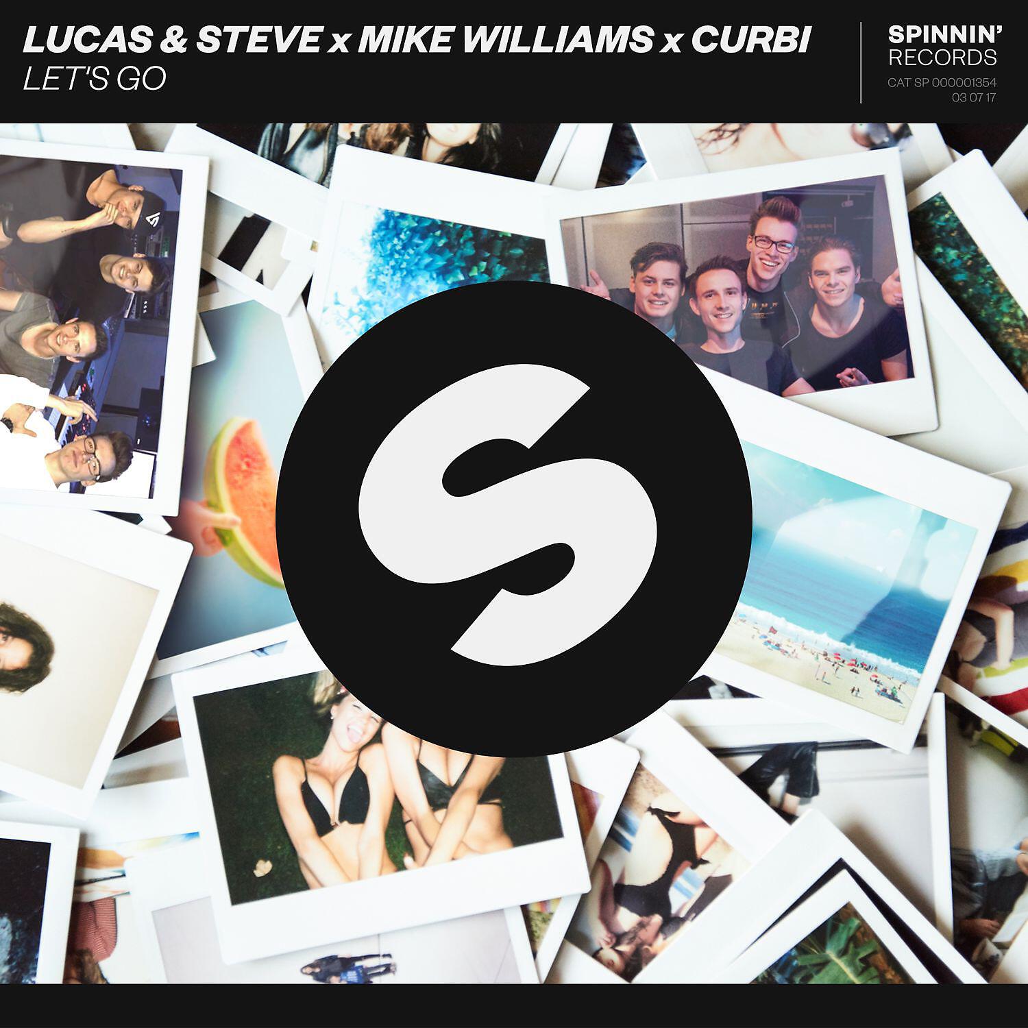 Скачать песню Lucas & Steve, Mike Williams, Curbi - Let's Go (Extended Mix) бесплатно в MP3 для Android и iOS