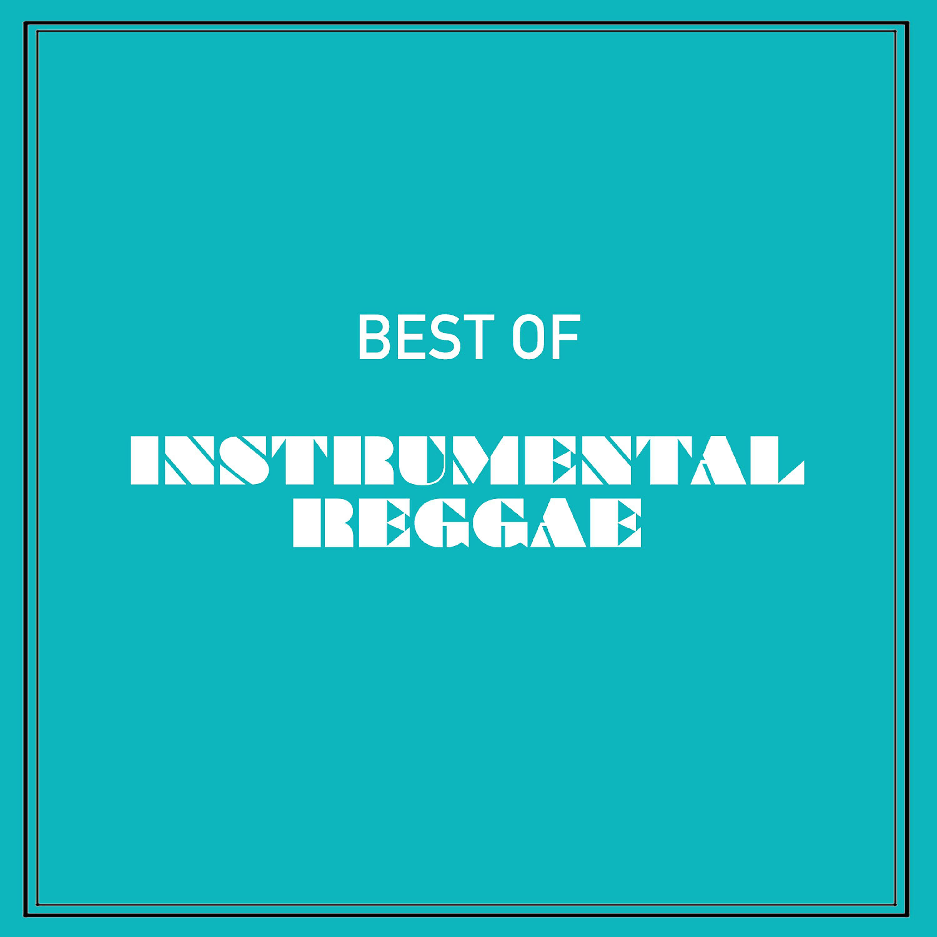 Релиз Best of Instrumental Reggae