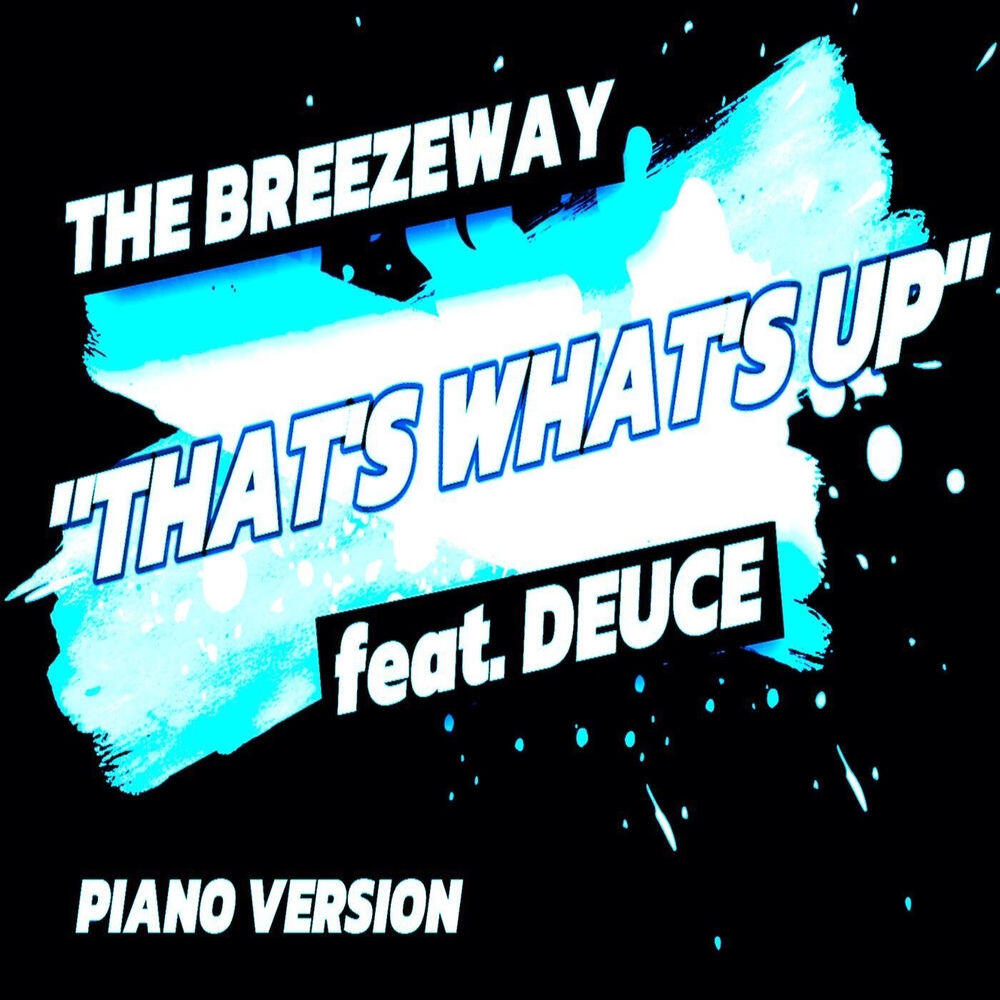 Релиз That's What's Up (Piano Version)