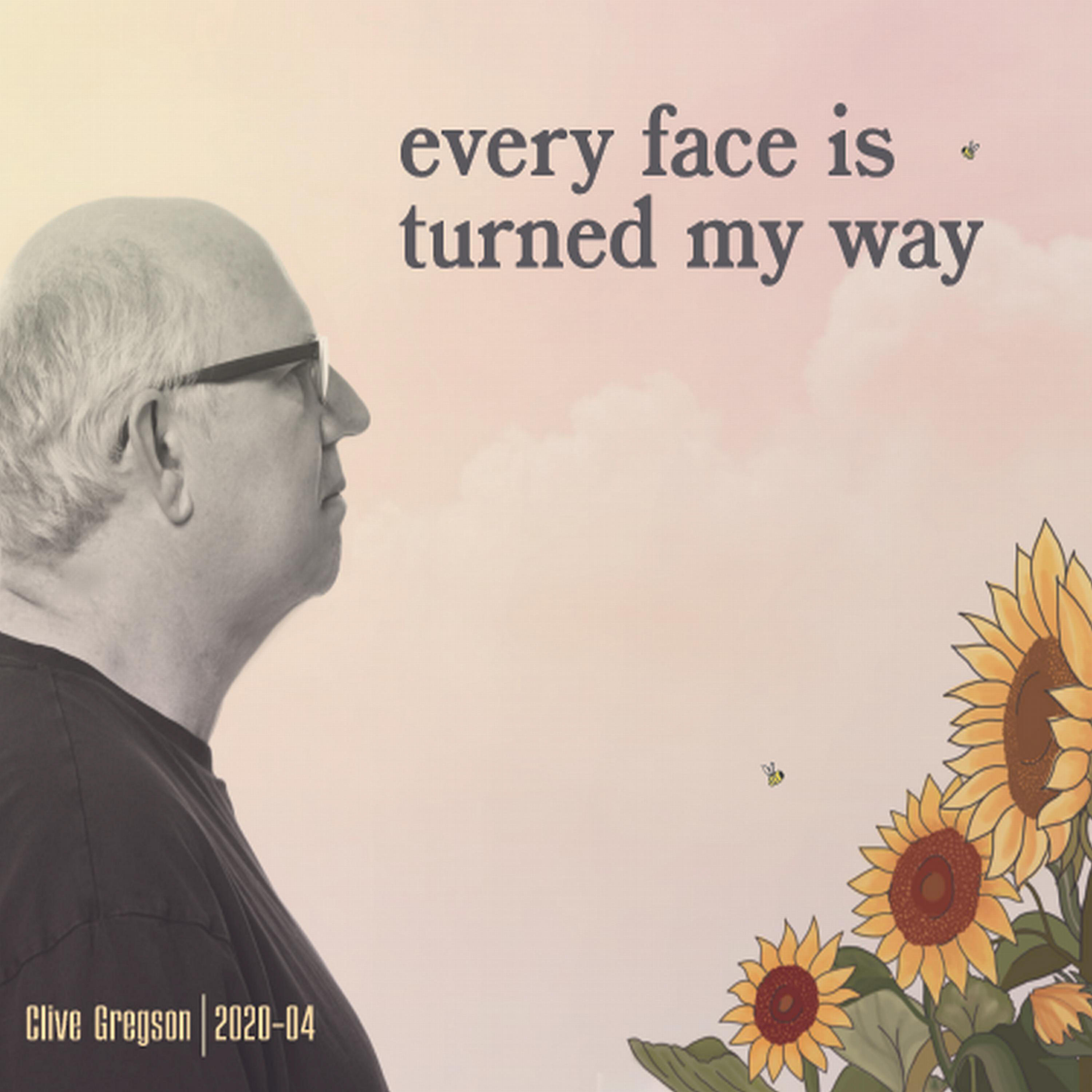 Релиз Every Face is Turned My Way