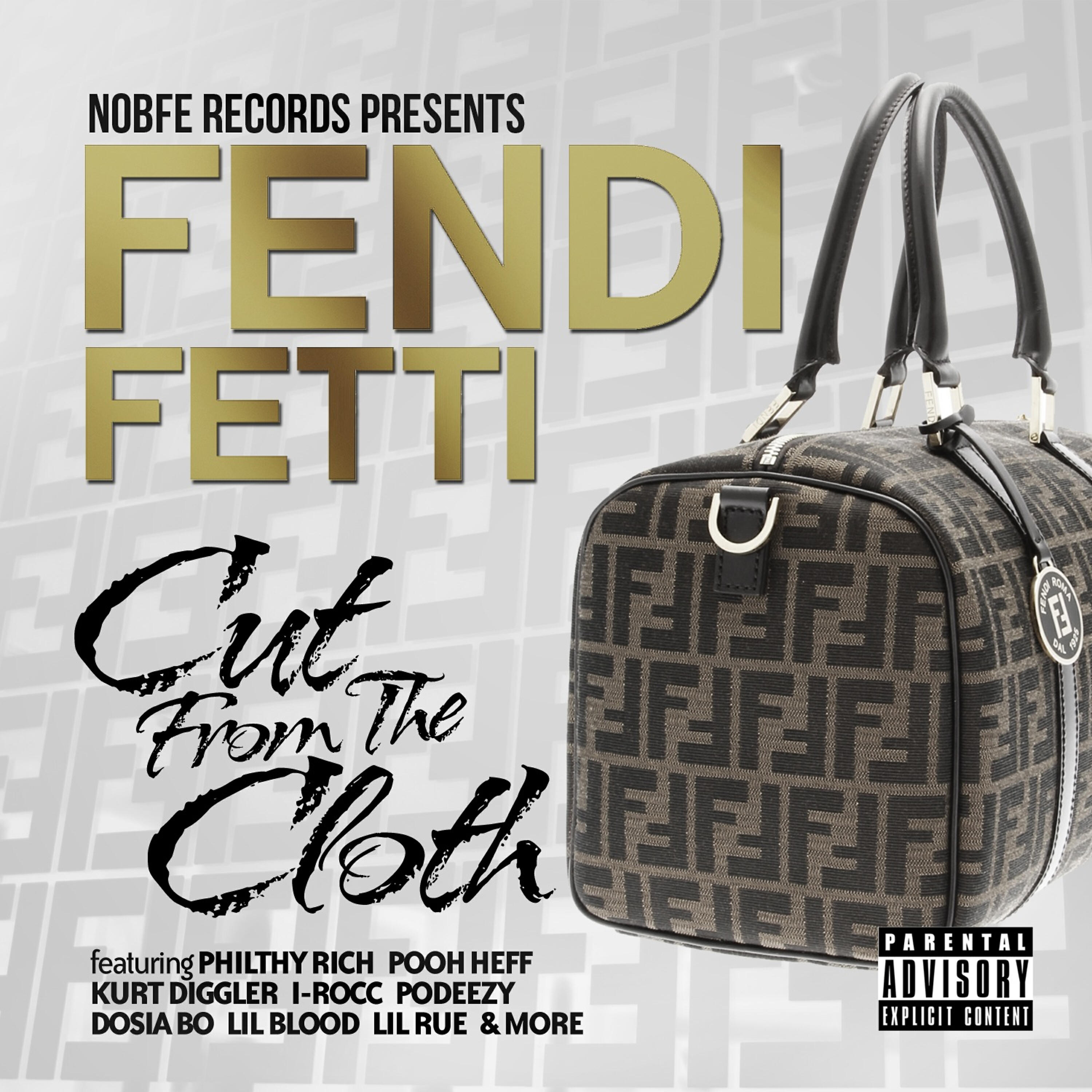 Релиз Fendi Fetti, Cut from the Cloth