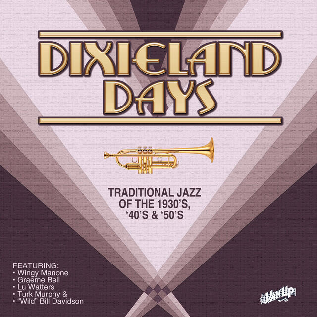 Релиз Dixieland Days (Traditional Jazz of the 1930s, '40s, & '50s)