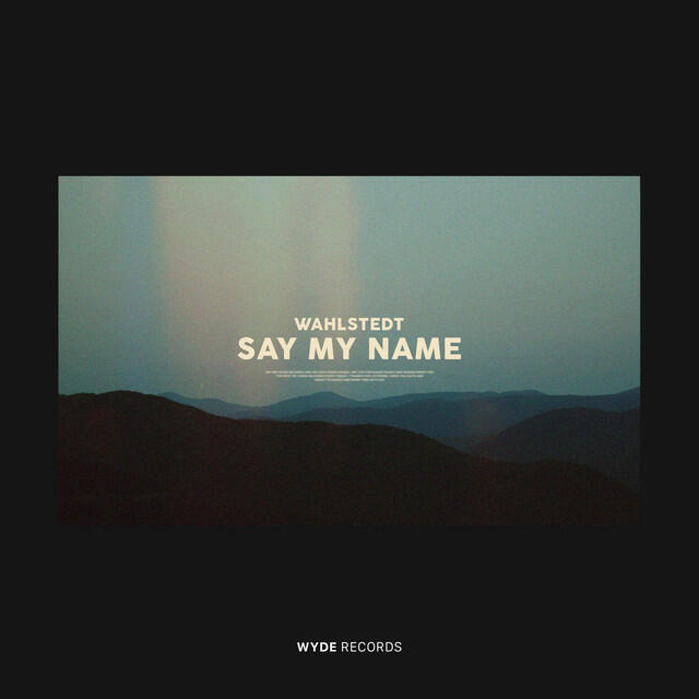 Релиз Say My Name