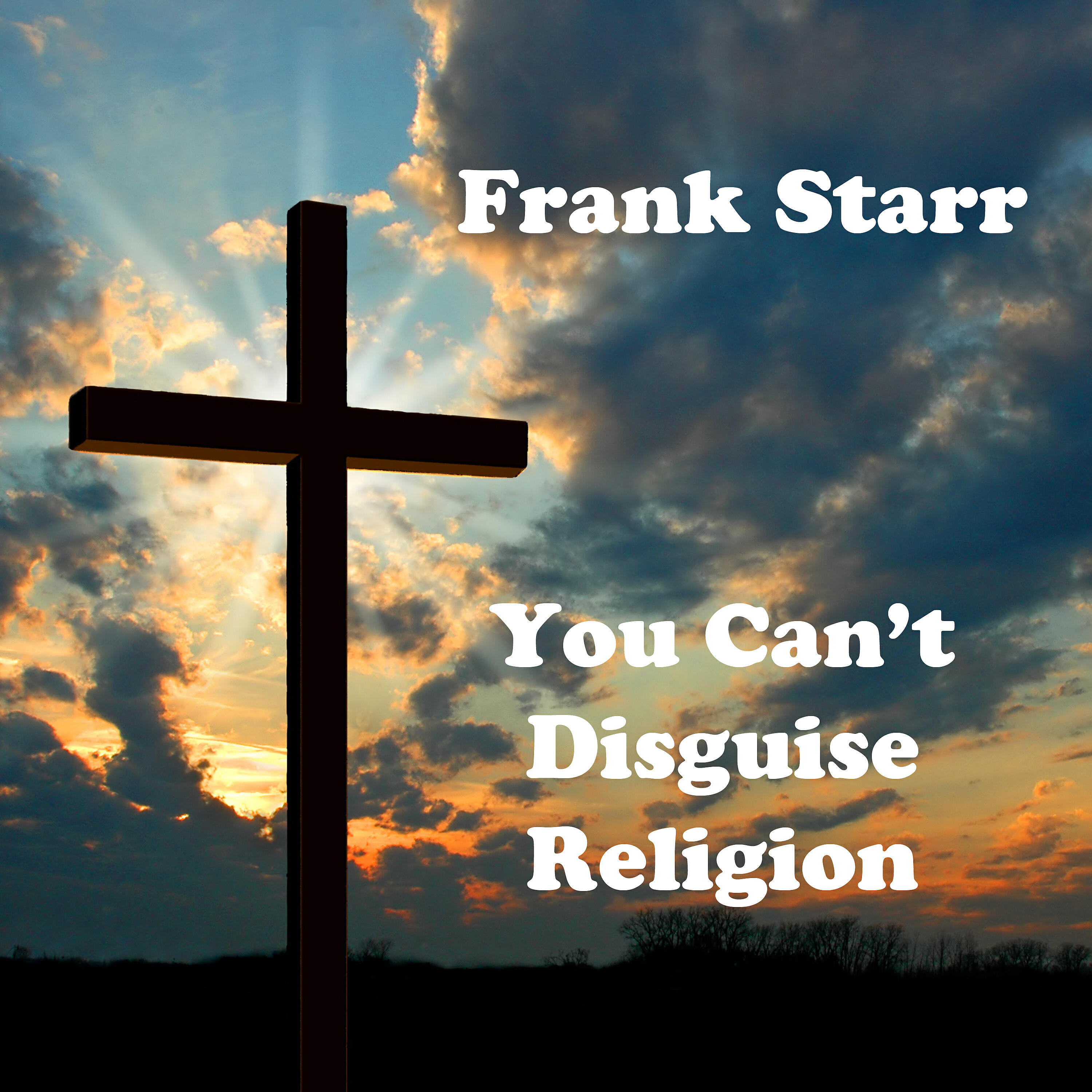Релиз You Can't Disguise Religion