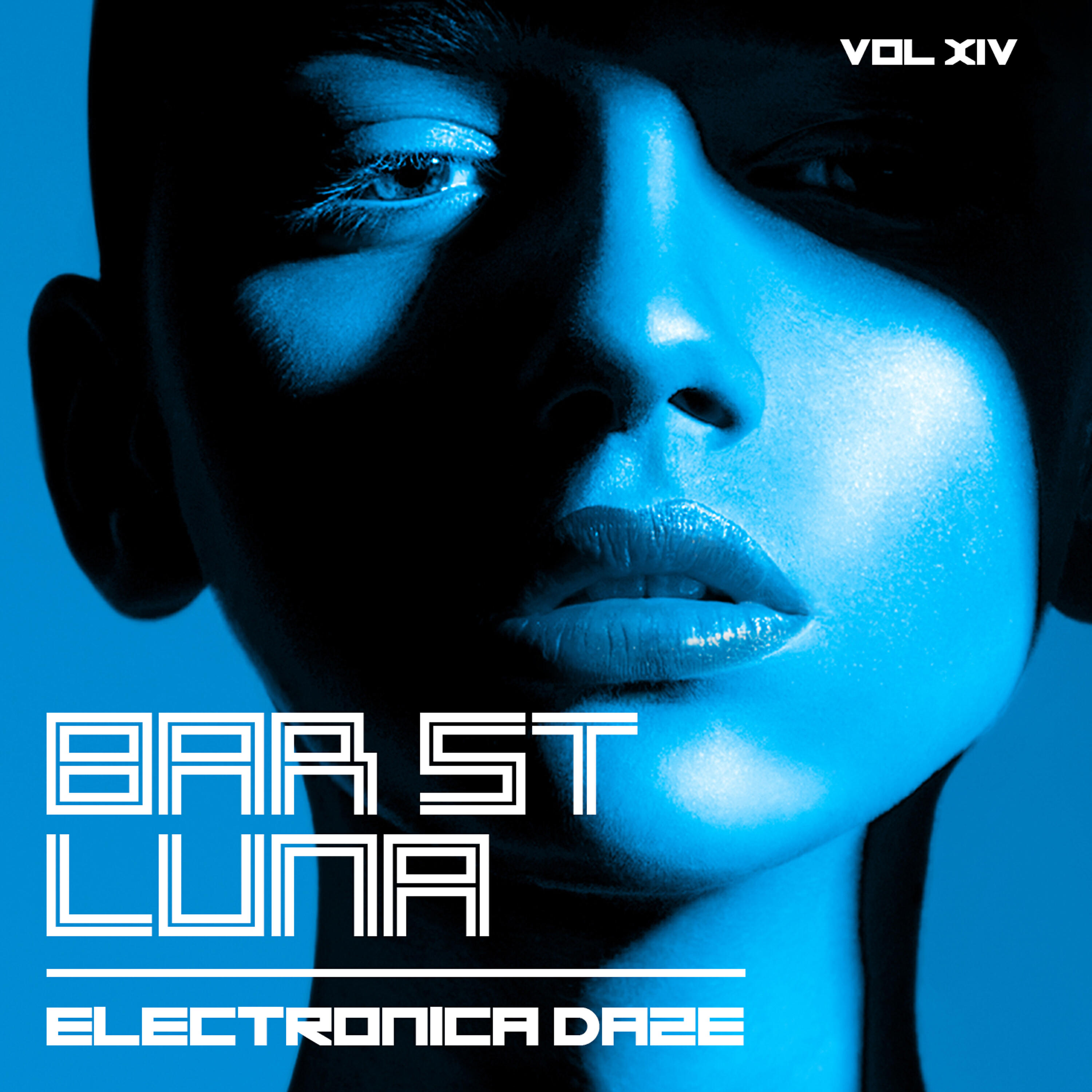 Релиз Bar St. Luna: Electronica Daze, Vol. 14