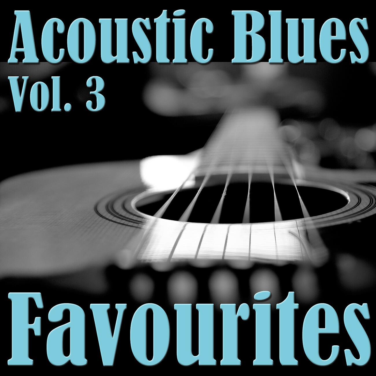 Релиз Acoustic Blues Favourites, Vol. 3
