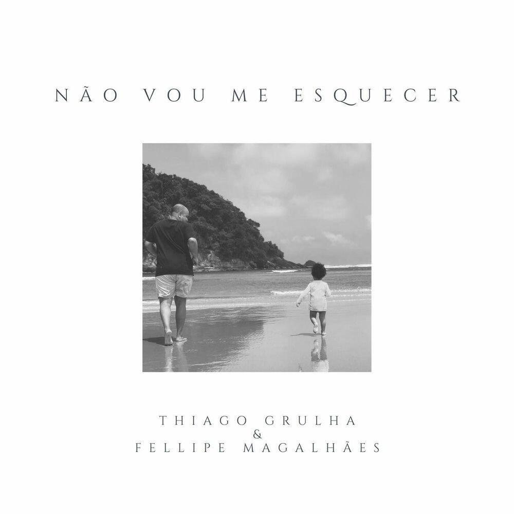 Релиз Não Vou Me Esquecer