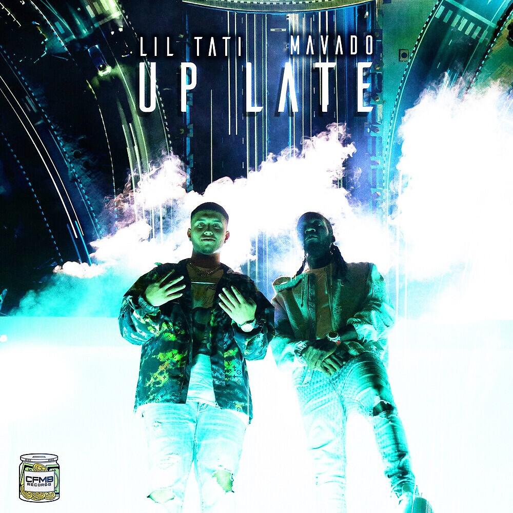 Lil Tati, Mavado - Up Late