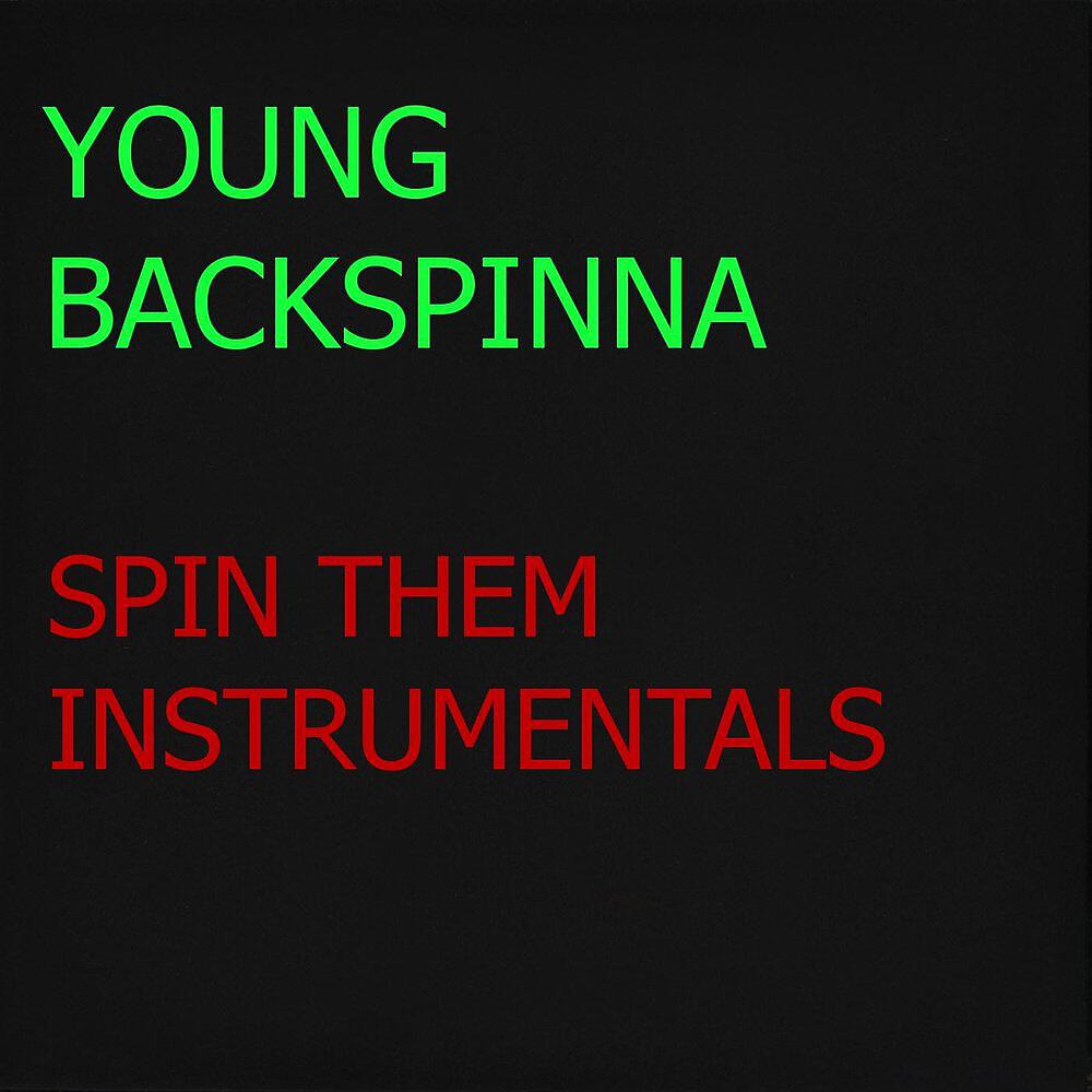 Релиз Spin Them Instrumentals