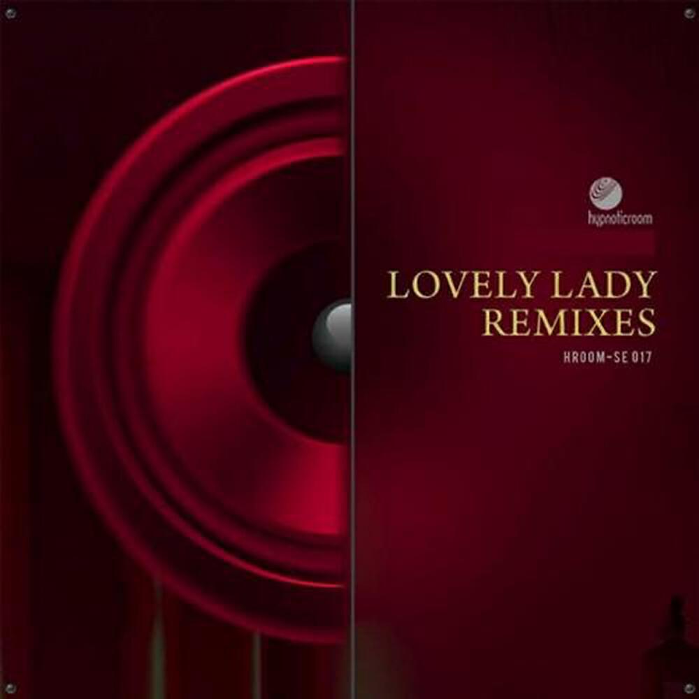 Релиз Lovely Lady - Remixes